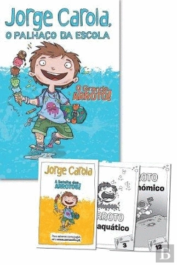 Bertrand.pt - Jorge Carola, O Palhaço da Escola: O Grande Arroto