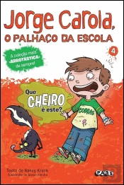 Jorge Carola, o Palhaço da Escola - Que Cheiro É Este?