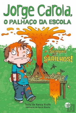 Bertrand.pt - Jorge Carola, o Palhaço da Escola - Sempre em Sarilhos
