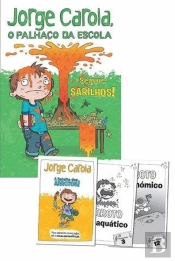 Jorge Carola, O Palhaço da Escola: Sempre em Sarilhos