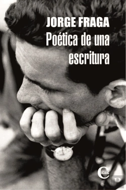 Bertrand.pt - Jorge Fraga. Poética De Una Escritura