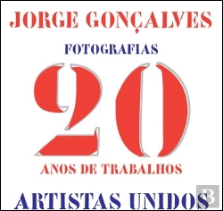 Bertrand.pt - Jorge Gonçalves, Fotografias 20 Anos de Trabalhos