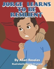Jorge Learns To Be Resilient