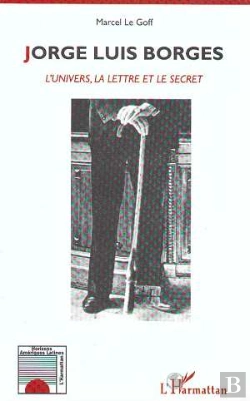 Bertrand.pt - Jorge Luis Borges ; L'Univers, La Lettre Et Le Secret