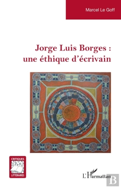 Bertrand.pt - Jorge Luis Borges : Une Éthique D'Écrivain
