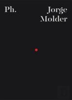 Jorge Molder (Ph. 01)