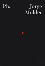 Jorge Molder (Ph. 01)