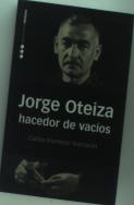Jorge Oteiza Hacedor De Vacios