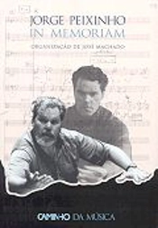 Jorge Peixinho - in Memoriam
