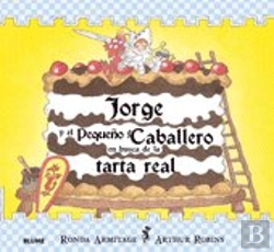 Bertrand.pt - Jorge Y El Peque¿O Caballero En Busca De La Tarta Real