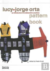 Jorge+Lucy Orta Pattern Book