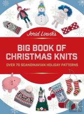 Jorid Linvik'S Big Book Of Christmas Knits