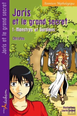 Bertrand.pt - Joris Et Le Grand Secret - 1 Monstres Et Gardiens