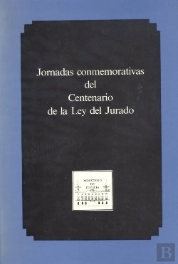 Bertrand.pt - Jornadas Conmemorativas Del Centenario De La Ley Del Jurado