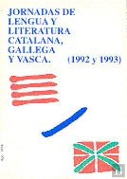 Bertrand.pt - Jornadas De Lengua Y Literatura Catalana, Gallega Y Vasca (1992 Y 1993)