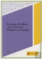 Jornadas Jurídicas Sobre Libertad Religiosa En España