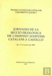 Jornades De La Secció Filològica De L'Institut D'Estudis Catalans A Castelló