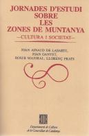 Jornades D'Estudi Sobre Les Zones De Muntanya. Cultura I Societat
