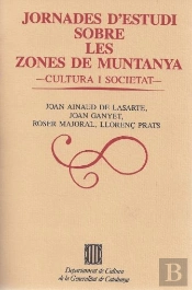Jornades D'Estudi Sobre Les Zones De Muntanya. Cultura I Societat