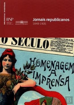 Bertrand.pt - Jornais Republicanos: 1848-1926