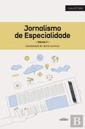 Jornalismo de Especialidade - Volume I