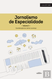 Jornalismo de Especialidade - Volume I