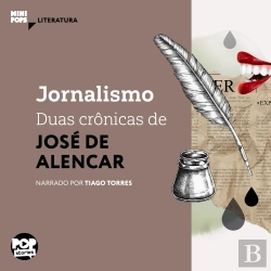 Bertrand.pt - Jornalismo: Duas Crônicas De José De Alencar
