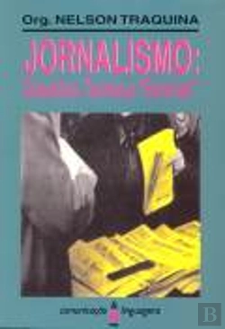 Bertrand.pt - Jornalismo: Questões, Teorias