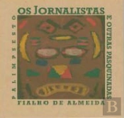 Jornalistas e Outras Pasquinadas