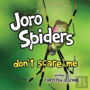 Joro Spiders Don'T Scare Me