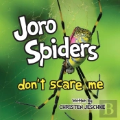 Joro Spiders Don'T Scare Me