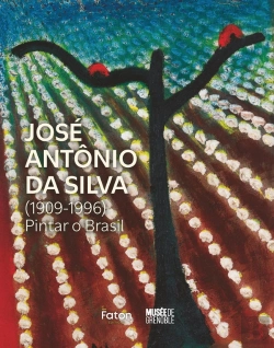 Bertrand.pt - José Antonio Da Silva : Pintar O Brasil (1909-1996)
