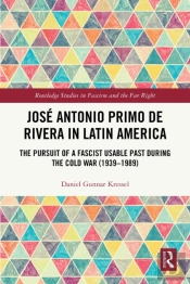 Jose Antonio Primo De Rivera In Latin America