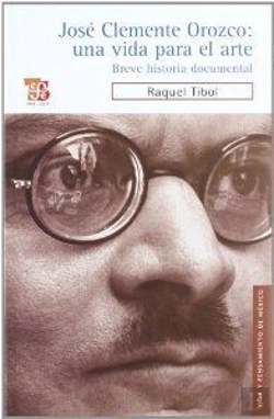 Bertrand.pt - Jose Clemente Orozco: Una Vida Para El Arte 