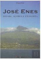 José Enes - Poesia, Açores e Filosofia