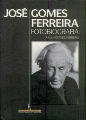José Gomes Ferreira - Fotobiografia