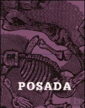 Jose Guadalupe Posada. Un Artista En Blanco Y Negro 
