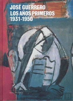 Bertrand.pt - Jose Guerrero Los Años Primeros 1931-1950