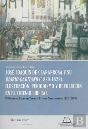 José Joaqu¡N De Clararrosa Y Su Diario Gaditano (1820-1822).