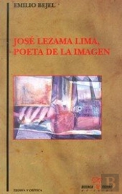José Lezama Lima, Poeta De La Imagen
