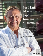 José Luis Manzanares Japón, Humanista Y Visionario