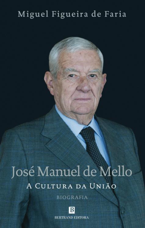 José Manuel de Mello: A Cultura da União