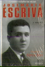 José Maria Escrivá - Volume 1