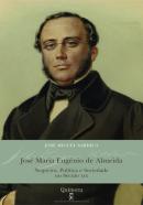 José Maria Eugénio de Almeida - Negócios, Política e Sociedade no Século XIX