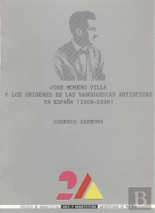 José Moreno Villa Y Los Orígenes De Las Vanguardias Artísticas En España (1909-1936)