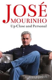 Jose Mourinho Up Close & Personal