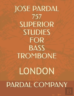 Bertrand.pt - Jose Pardal 757 Superior Studies For Bass Trombone