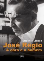 José Régio - A Obra e o Homem