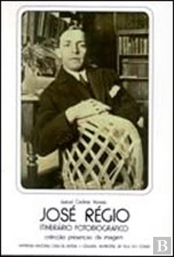 Bertrand.pt - José Régio - Itinerário Fotobiográfico