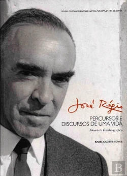 Bertrand.pt - José Régio - Percursos e Discursos de Uma Vida